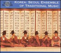 Korea: Seoul Ensemble of Traditional Music von Seoul Ensemble of Traditional Music