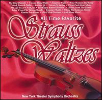 All Time Favorite Strauss Waltzes von New York Theatre Symphony