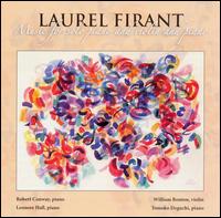 Laurel Firant: Music for Solo Piano and Violin and Piano von Various Artists