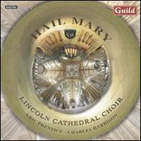 Hail Mary von Lincoln Cathedral Choir