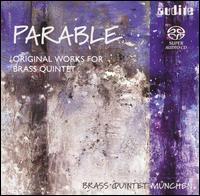 Parable: Original Works for Brass Quintet [Hybrid SACD] von Viola Scheffel