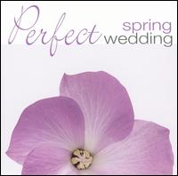 Perfect Spring Wedding von Various Artists