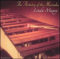 The Artistry of the Marimba von Linda Maxey