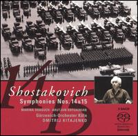 Shostakovich: Symphonies Nos. 14 &15 [Hybrid SACD] von Dmitri Kitayenko