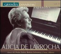 Grandes pianistas Españoles, Vol. 4: Alicia de Larrocha von Alicia de Larrocha