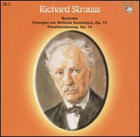 Richard Strauss: Burleske; Parergon zur Sinfonie Domestica; Panathenäenzug von Various Artists