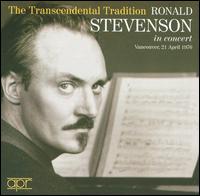 The Transcendental Tradition: Ronald Stevenson in Concert von Ronald Stevenson