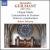 Alexandre Guilmant: Organ Music von Robert Delcamp