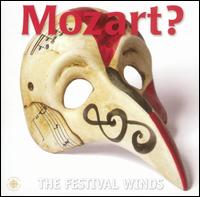 Mozart? von The Festival Winds