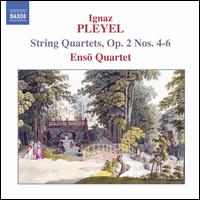 Ignaz Pleyel: String Quartets, Op. 2 Nos. 4-6 von Enso Quartet