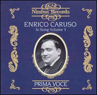 Enrico Caruso in Song, Vol. 3 von Enrico Caruso