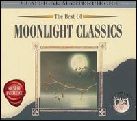 The Best of Moonlight Classics von Various Artists
