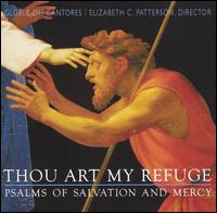 Thou Art My Refuge: Psalms of Salvation and Mercy von Gloriae Dei Cantores