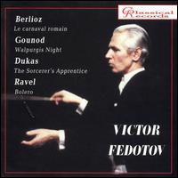 Victor Fedotov Conducts Berlioz, Gounod, Dukas, Ravel von Victor Fedotov