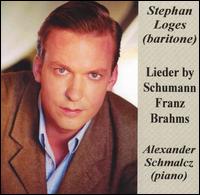 Lieder by Schumann, Franz, Brahms von Stephan Loges