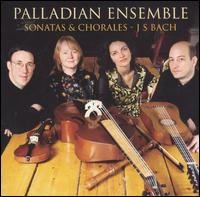 Bach: Sonatas & Chorales [Hybrid SACD] von Palladian Ensemble