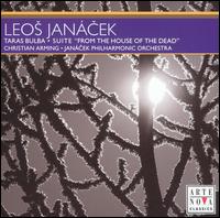 Leos Janácek: Taras Bulba; Suite "From the House of the Dead" von Christian Arming