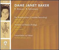 Richard Strauss: Der Rosenkavalier; Ariadne auf Naxos; Schumann: Frauenliebe und -leben von Janet Baker