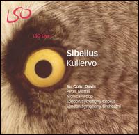 Sibelius: Kullervo von Colin Davis