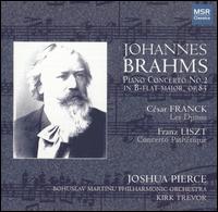 Brahms: Piano Concerto No. 2; Franck: Les Djinns; Liszt: Concerto Pathétique von Joshua Pierce