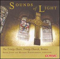 Sounds of Light von Trinity Choir of Trinity Church, Boston