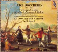 Boccherini: Fandango, Sinfonie & La Musica Notturna di Madrid von Le Concert des Nations