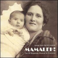 Mamaleh! von Songs from MAMALEH!