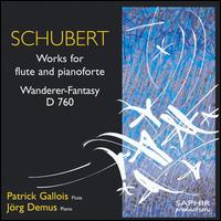Wanderer-Fantasy: Works for Flute and Pianoforte by Schubert von Patrick Gallois