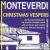Monteverdi: Christmas Vespers von Danish Chamber Choir