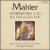 Mahler: Symphonies 1-10; Das Lied von der Erde [Box Set] von Eliahu Inbal