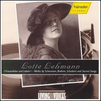 Lotte Lehmann Sings Schumann, Brahms, Schubert von Lotte Lehmann