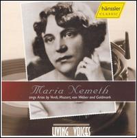 Maria Nemeth Sings Verdi, Mozart, Weber, Goldmark von Maria Nemeth