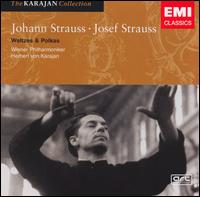 Johann Strauss, Josef Strauss: Waltzes & Polkas von Herbert von Karajan
