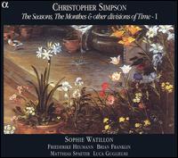 Christopher Simpson: The Seasons, the Months and Other Divisions of Time, Vol. 1 von Sophie Watillon