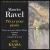 Ravel: Pièces pour piano von Anne Kaasa