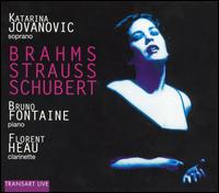 Katarina Jovanovic Sings Brahms, Strauss, Schubert von Katarina Jovanovic