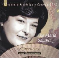 Ana María Sànchez: Zarzuela von Spanish National Radio Orchestra