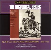 Music at the Court of Leopold I von Nikolaus Harnoncourt