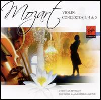 Mozart: Violin Concertos 3, 4 & 5 von Christian Tetzlaff