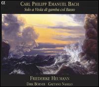 Carl Philipp Emanuel Bach: Solo a Viola di gamba col Basso von Friederike Heumann