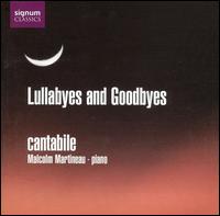 Lullabyes and Goodbyes von Cantabile Singers