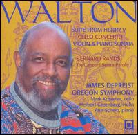 Walton: Suite from Henry V; Cello Concerto; Violin & Piano Sonata; Rands: Tre Canzoni Senza Parole von James DePreist