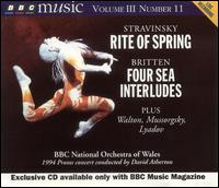 Stravinsky: Rite of Spring; Britten: Four Sea Interludes, etc. von BBC National Orchestra of Wales