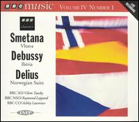 Smetana: Vltava; Debussy: Ibéria; Delius: Norwegian Suite von Various Artists