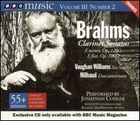 Brahms: Clarinet Sonatas; Vaughan Williams: Six Studies; Milhaud: Duo concertant von Jonathan Cohler