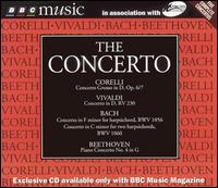 The Concerto: Corelli, Vivaldi, Bach, Beethoven von Various Artists