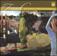 Franck: Piano Quintet in F minor & Violin Sonata in A von Schubert Ensemble of London