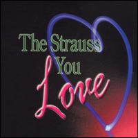 The Strauss You Love von Various Artists