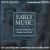 Early Music: From the Middle Ages to Dowland and Purcell von Various Artists