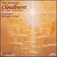 Eric Whitacre: Cloudburst and Other Choral Works von Polyphony